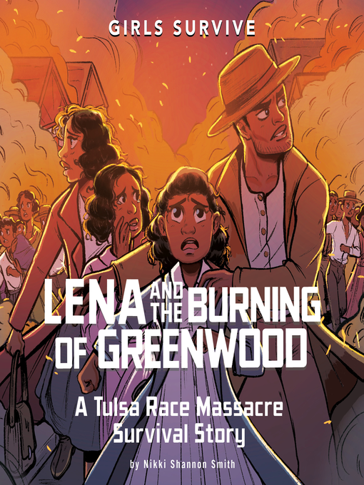 Title details for Lena and the Burning of Greenwood by Nikki Shannon Smith - Available